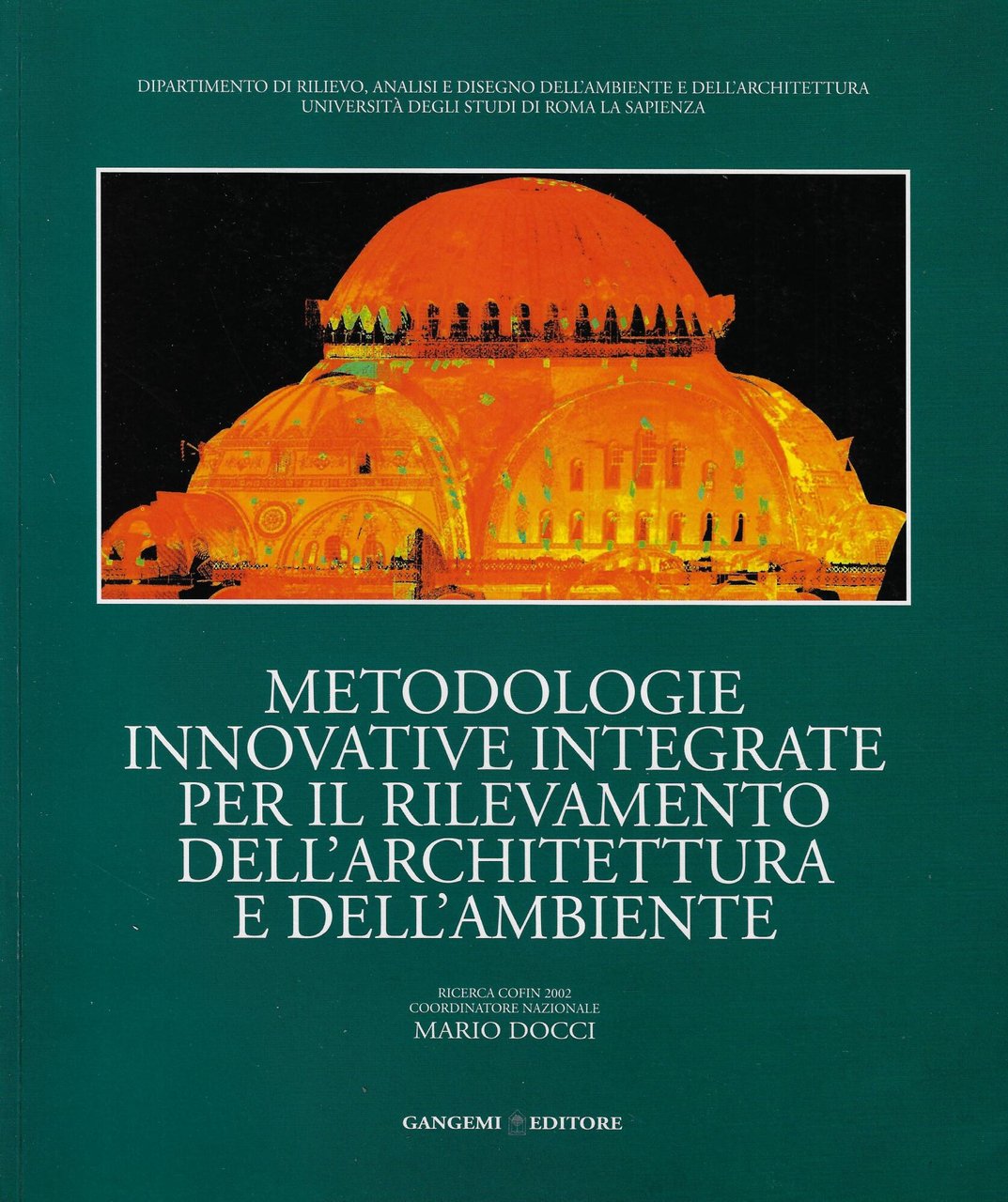 Metodologie innovative integrate per il rilevamento dell'architettura e dell'ambiente