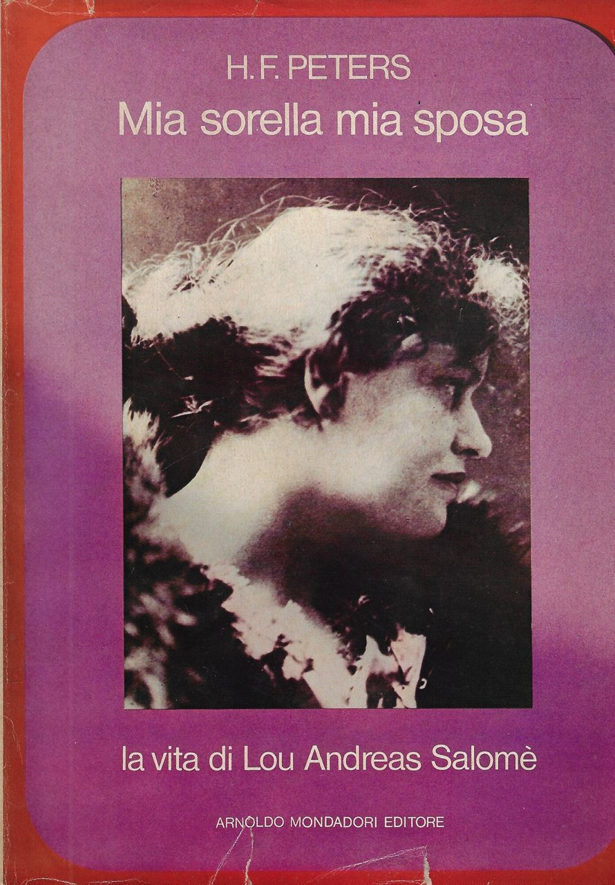 Mia sorella, mia sposa : la vita di Lou Andreas-Salomè