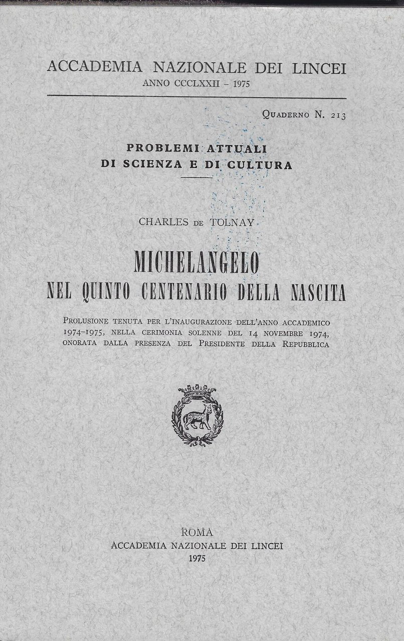 Michelangelo nel quinto centenario della nascita : prolusione tenuta per …