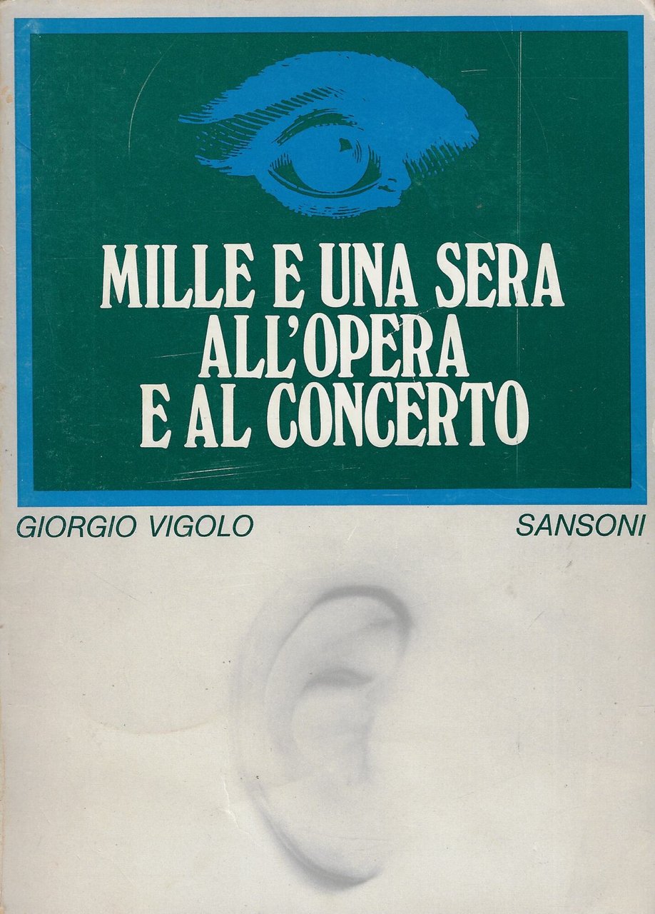 Mille e una sera all'opera e al concerto