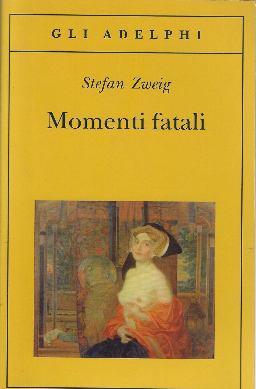 Momenti fatali : quattordici miniature storiche | Immagine principale