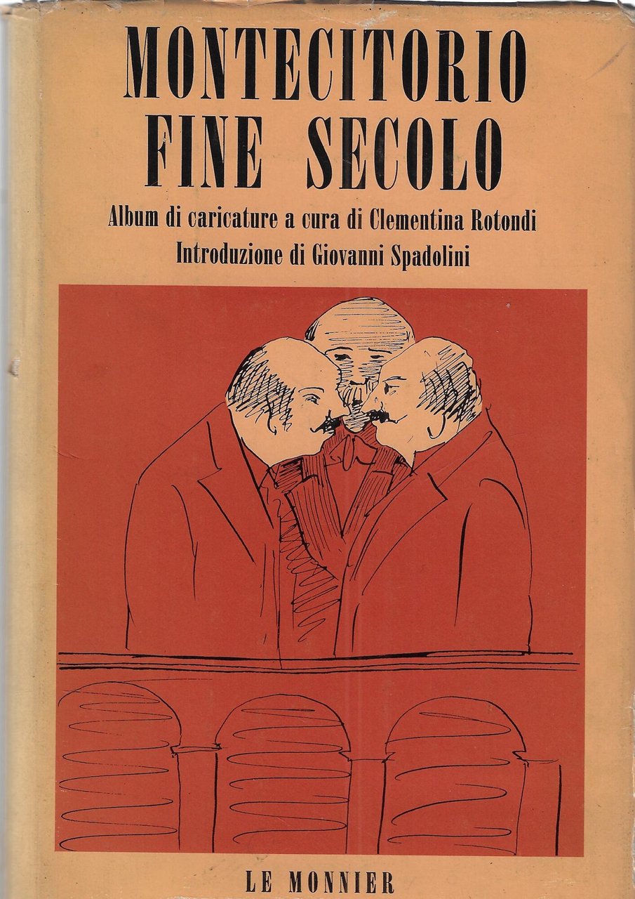 Montecitorio fine secolo : album di caricature dell'epoca
