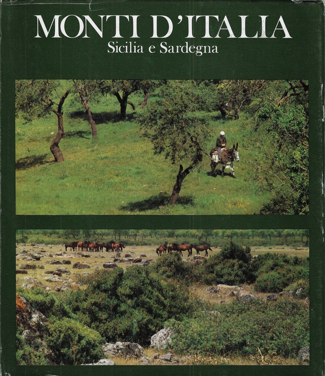 Monti d'Italia : Sicilia e Sardegna
