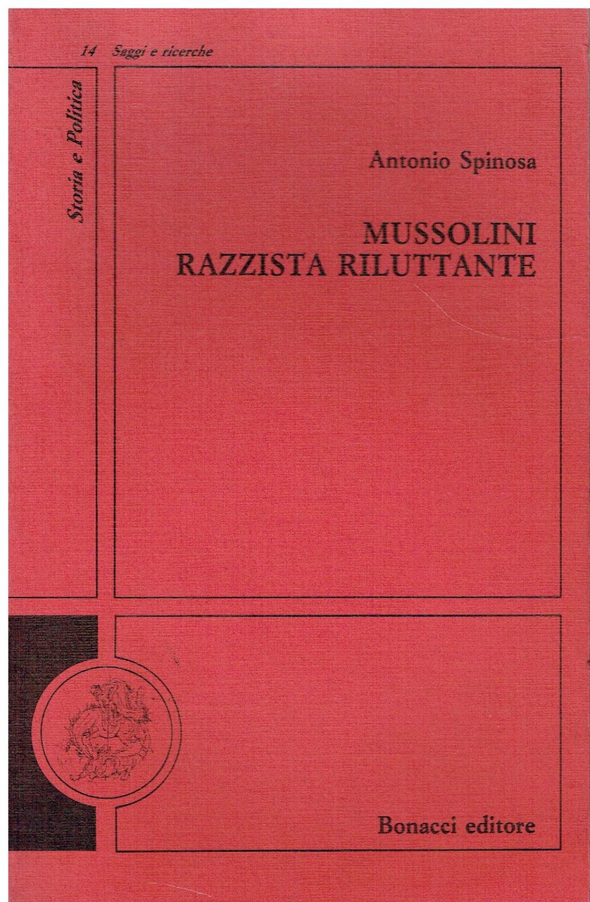 Mussolini razzista riluttante