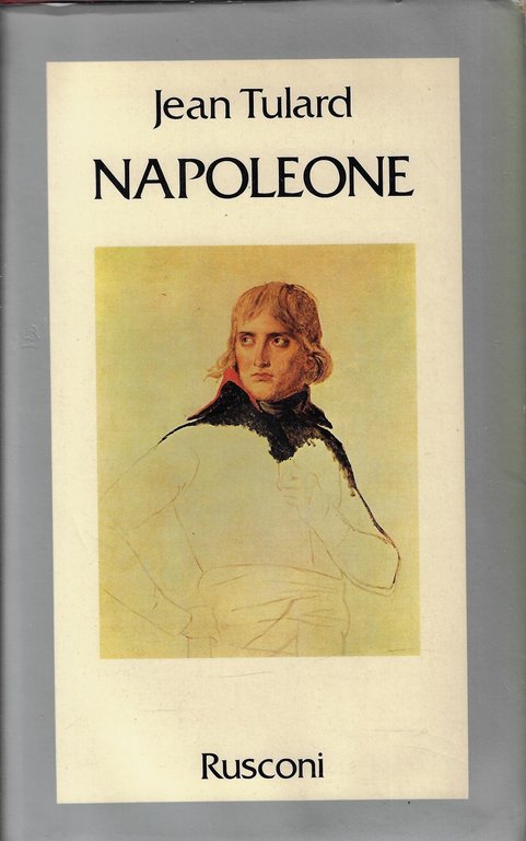 Napoleone : il mito del salvatore