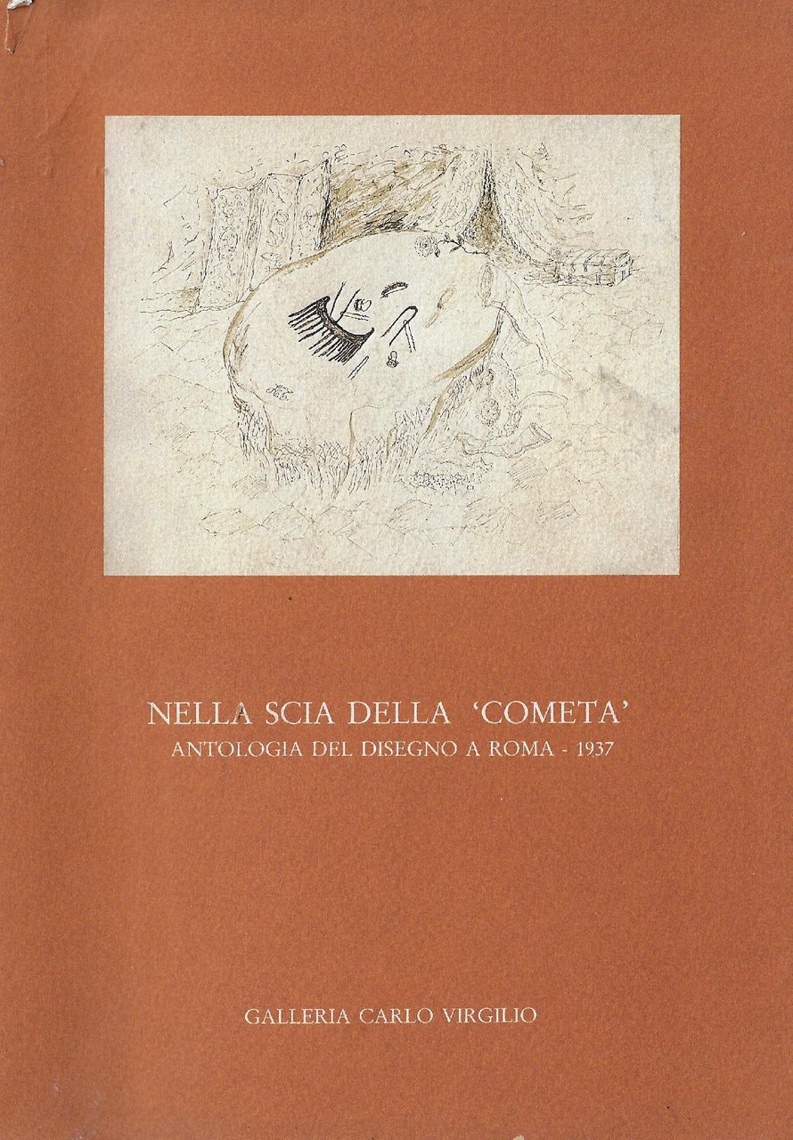 Nella scia della Cometa: antologia del disegno a Roma, 1937 …