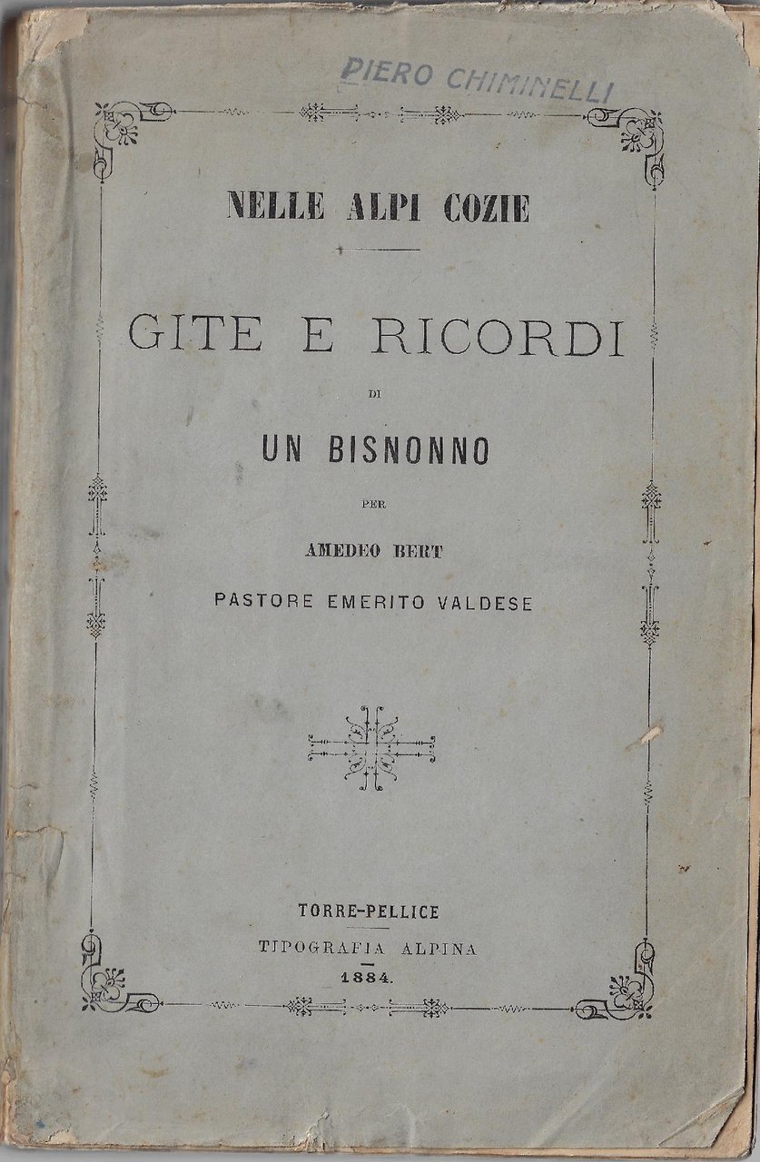 Nelle Alpi Cozie : gite e ricordi di un bisnonno