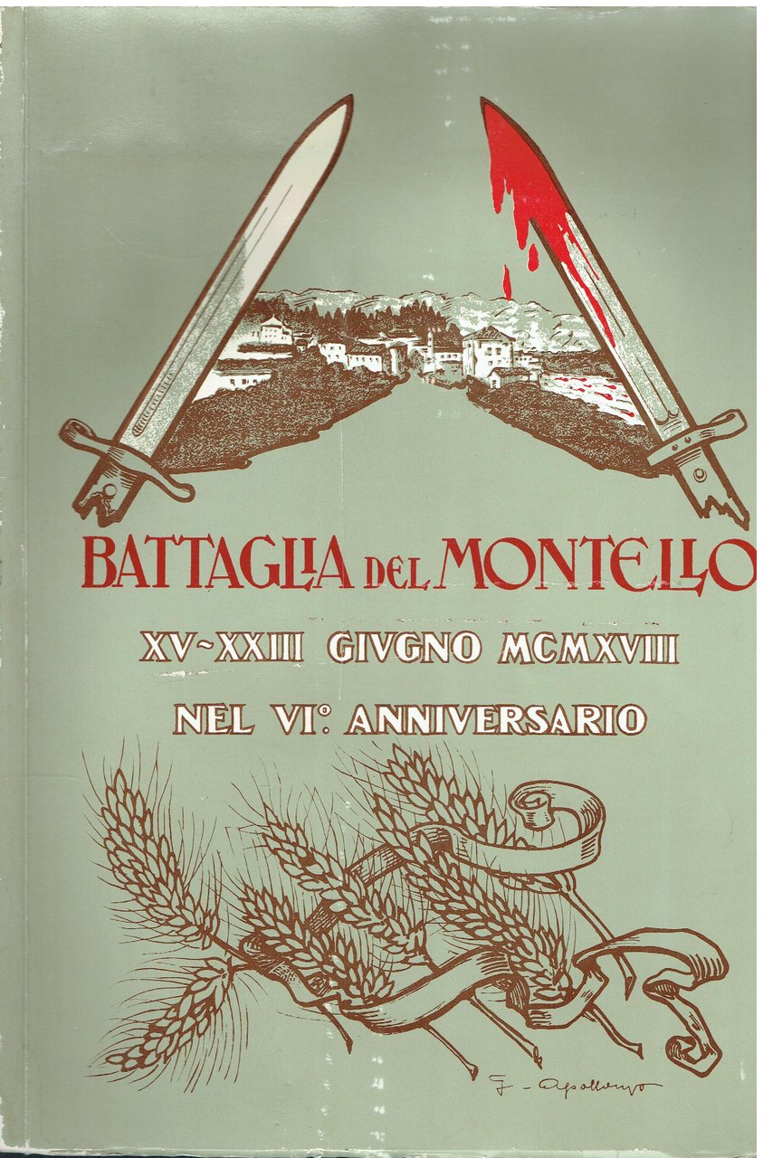 Nervesa della battaglia 15-23 giugno 1924 : commemorazione del 6. …