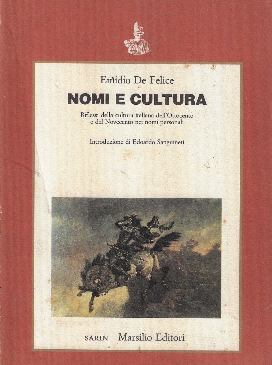 Nomi e cultura. Riflessi della cultura italiana dell'Ottocento e del …