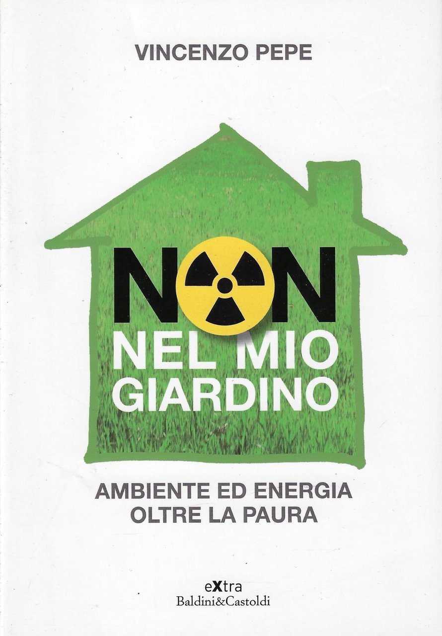 Non nel mio giardino