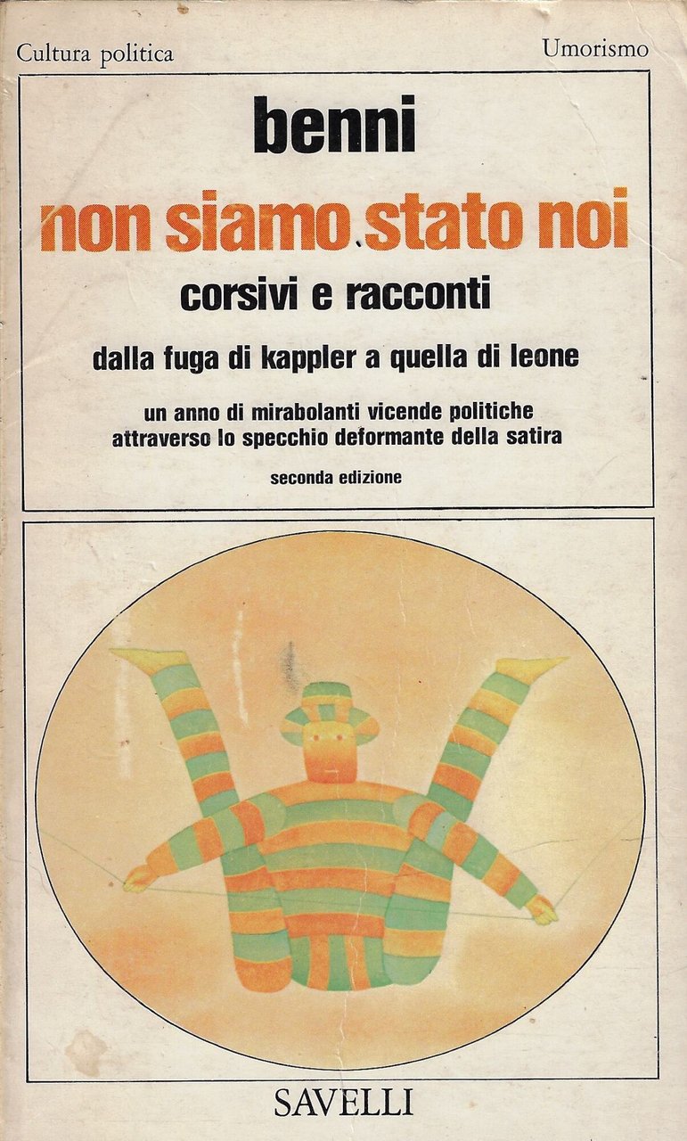 Non siamo stato noi : corsivi e racconti