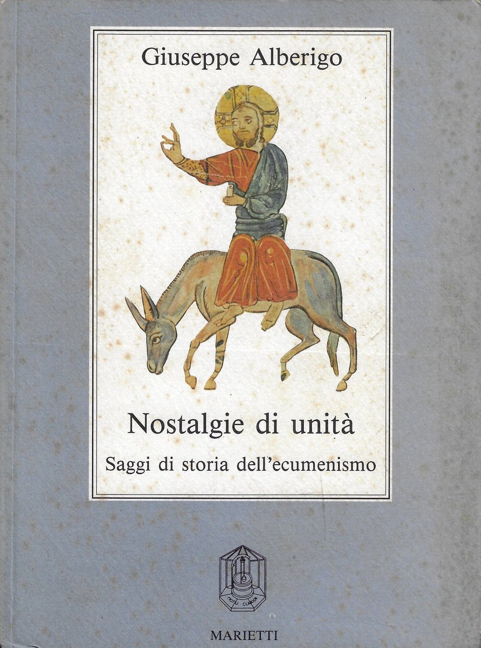 Nostalgie di unità : saggi di storia dell'ecumenismo | Immagine principale