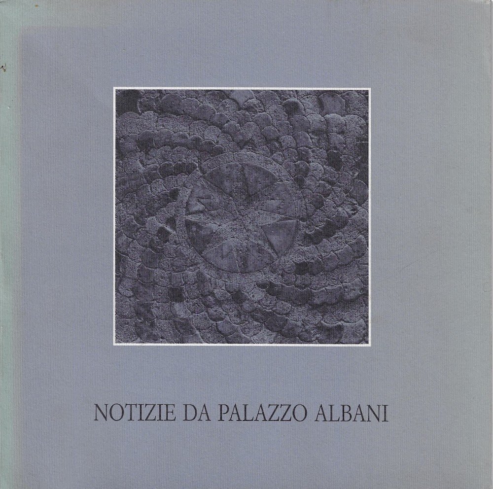 Notizie da palazzo albani. XX, 1991 - n. 1-2