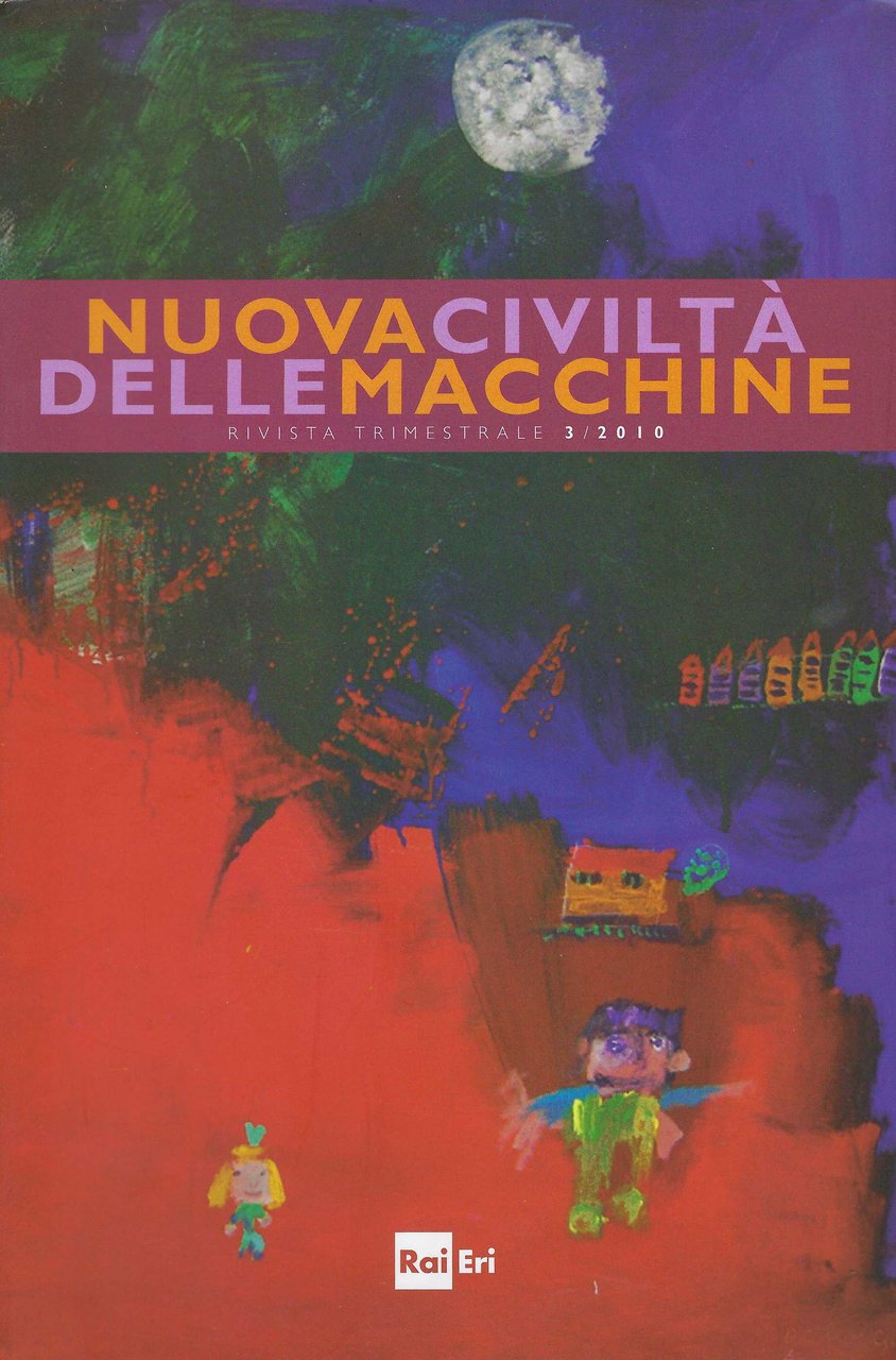 Nuova civiltà delle macchine, n. 3-2010: Media e storia