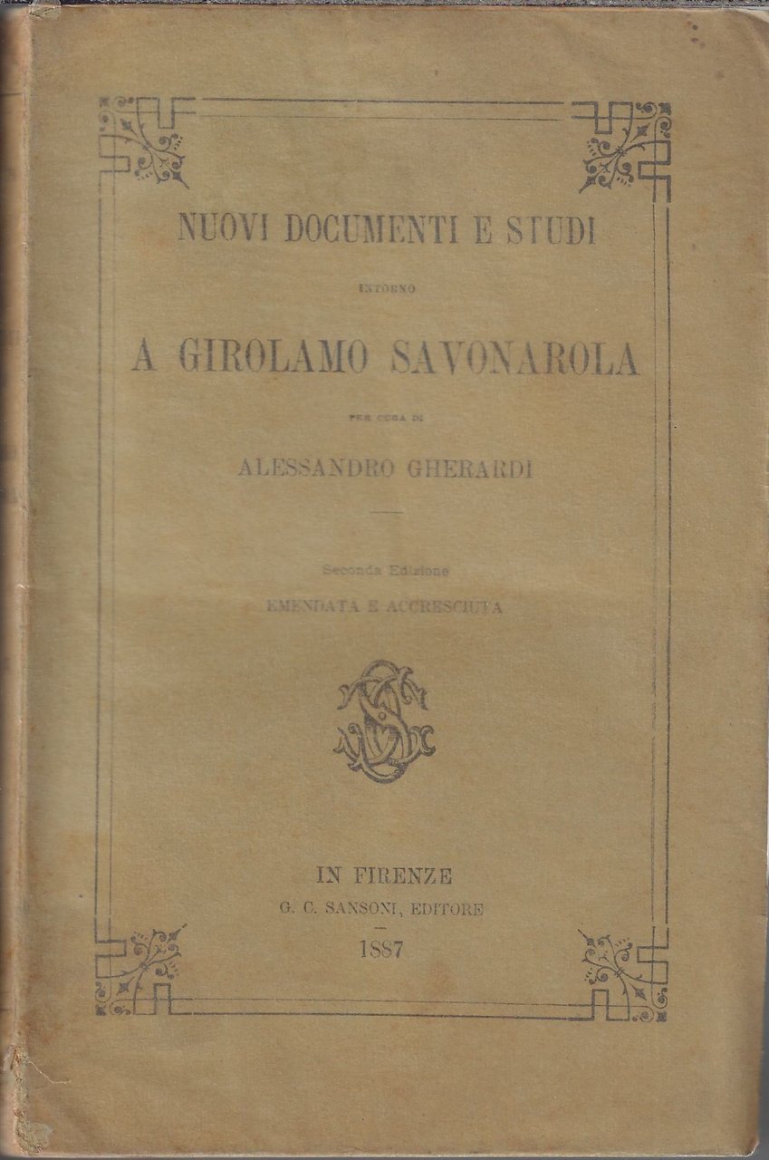 Nuovi documenti e studi intorno a Girolamo Savonarola