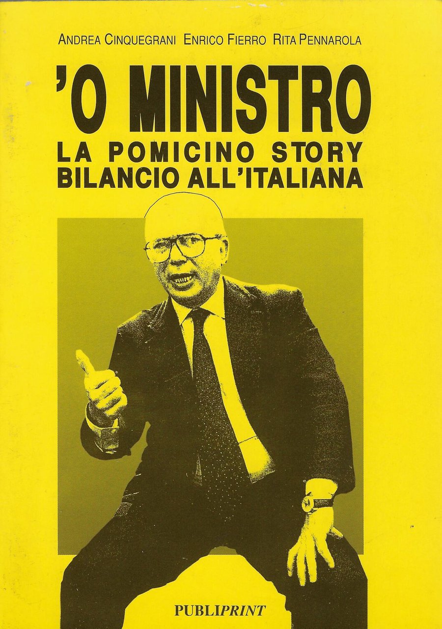 'O ministro. La pomicino story bilancio all'italiana