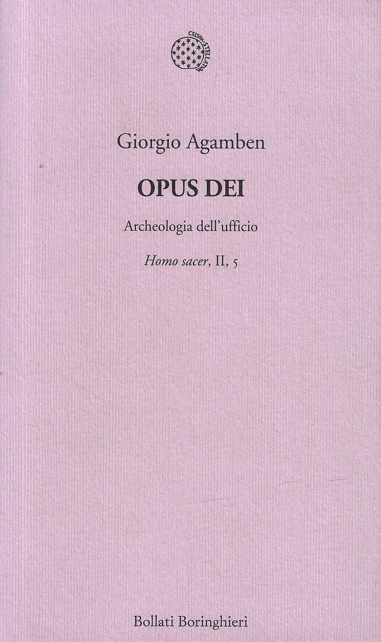 Opus Dei. Archeologia dell'ufficio. Homo sacer (Vol. II/5)