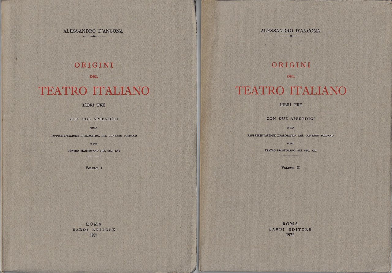 Origini del teatro italiano : libri tre con due appendici …