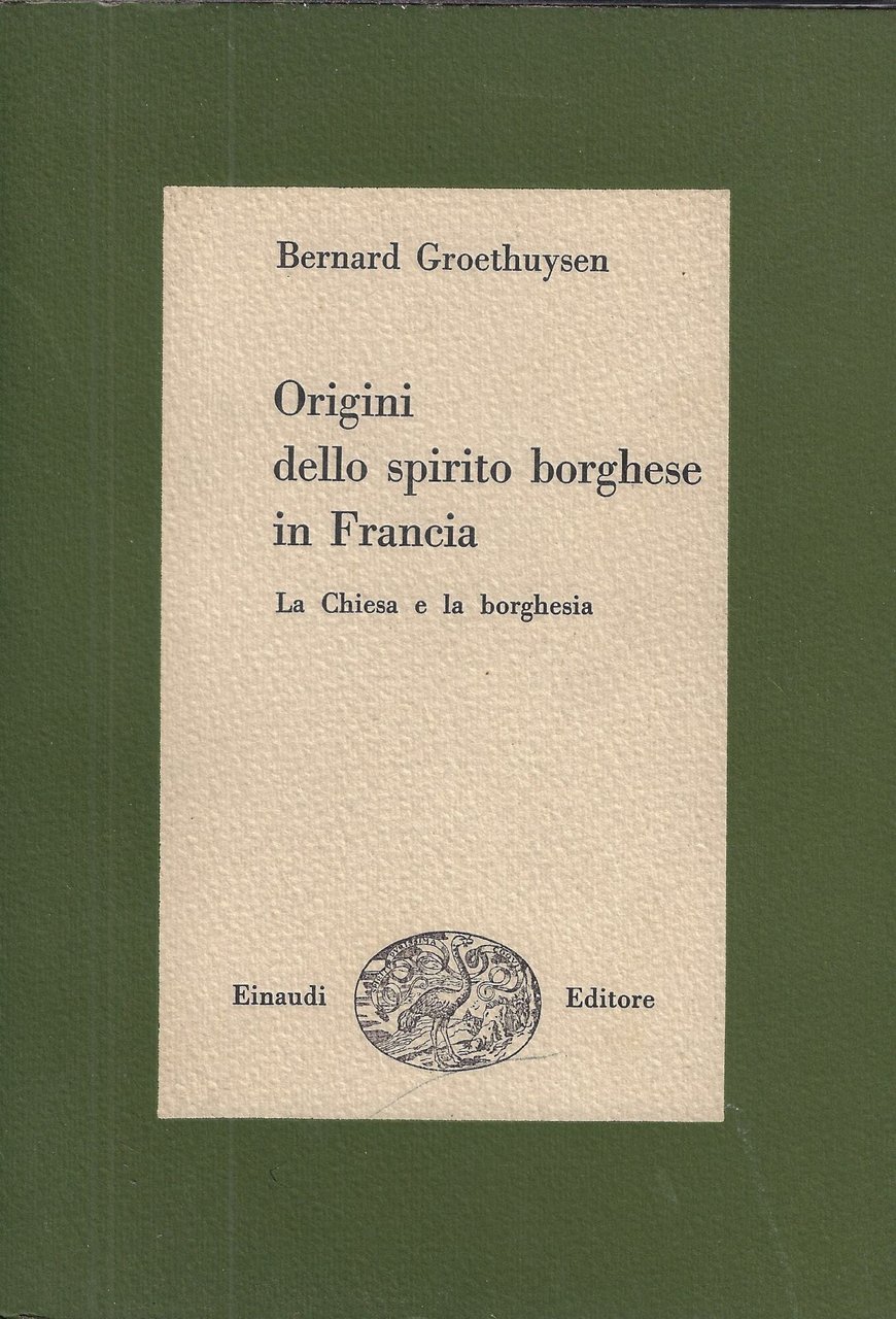 Origini dello spirito borghese in Francia, 1 : La Chiesa …