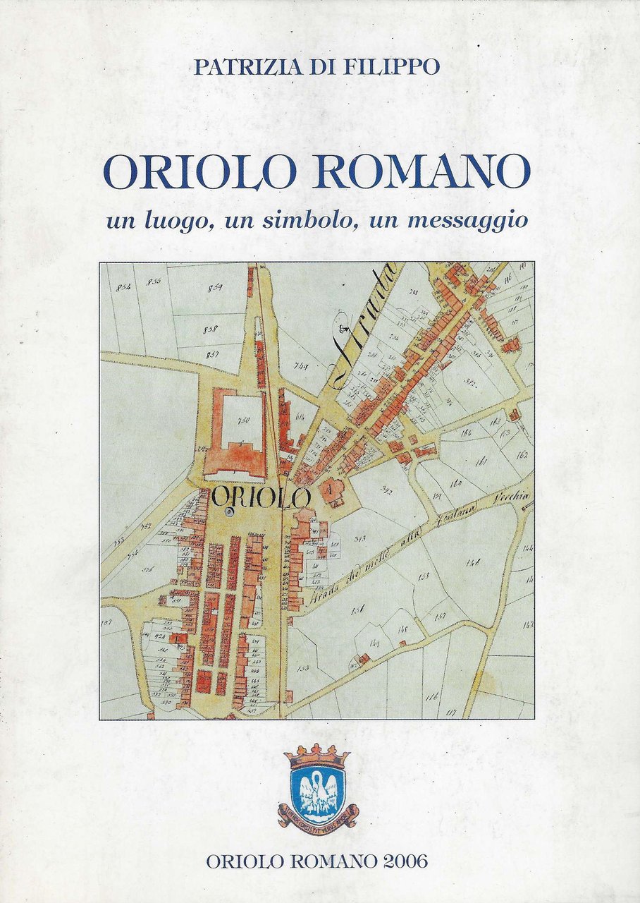 Oriolo Romano : un luogo, un simbolo, un messaggio | Immagine principale