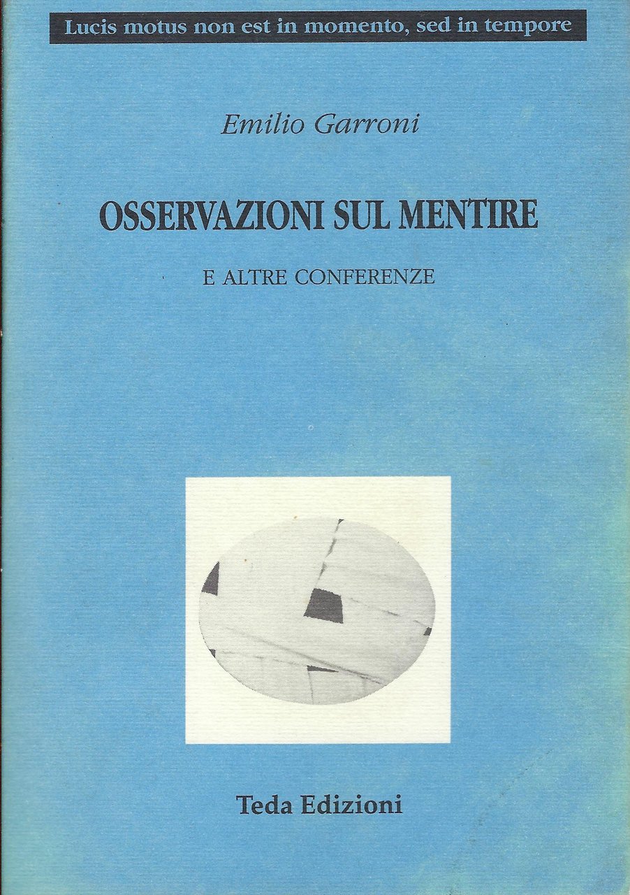 Osservazioni sul mentire e altre conferenze