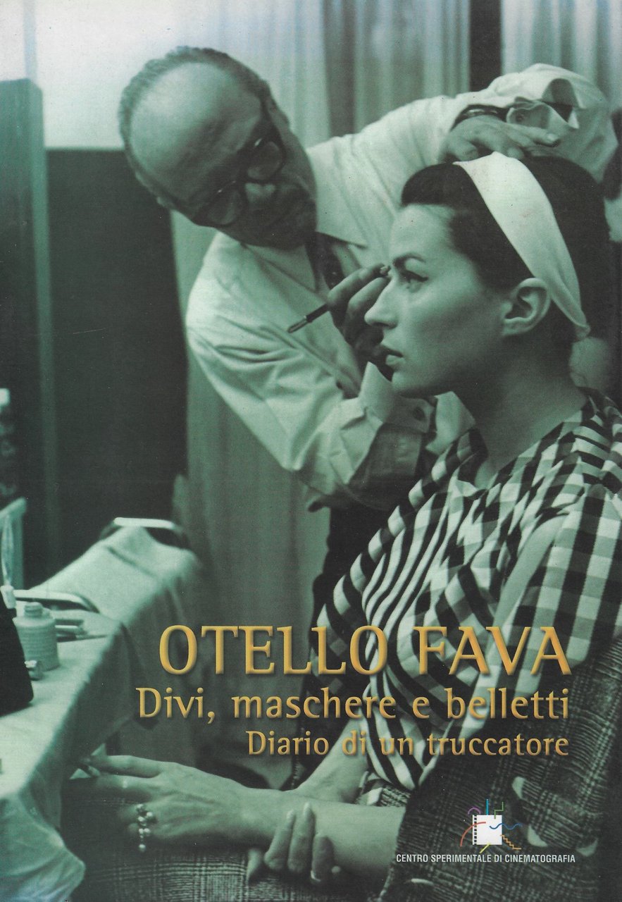 Otello Fava : divi, maschere e belletti : diario di …