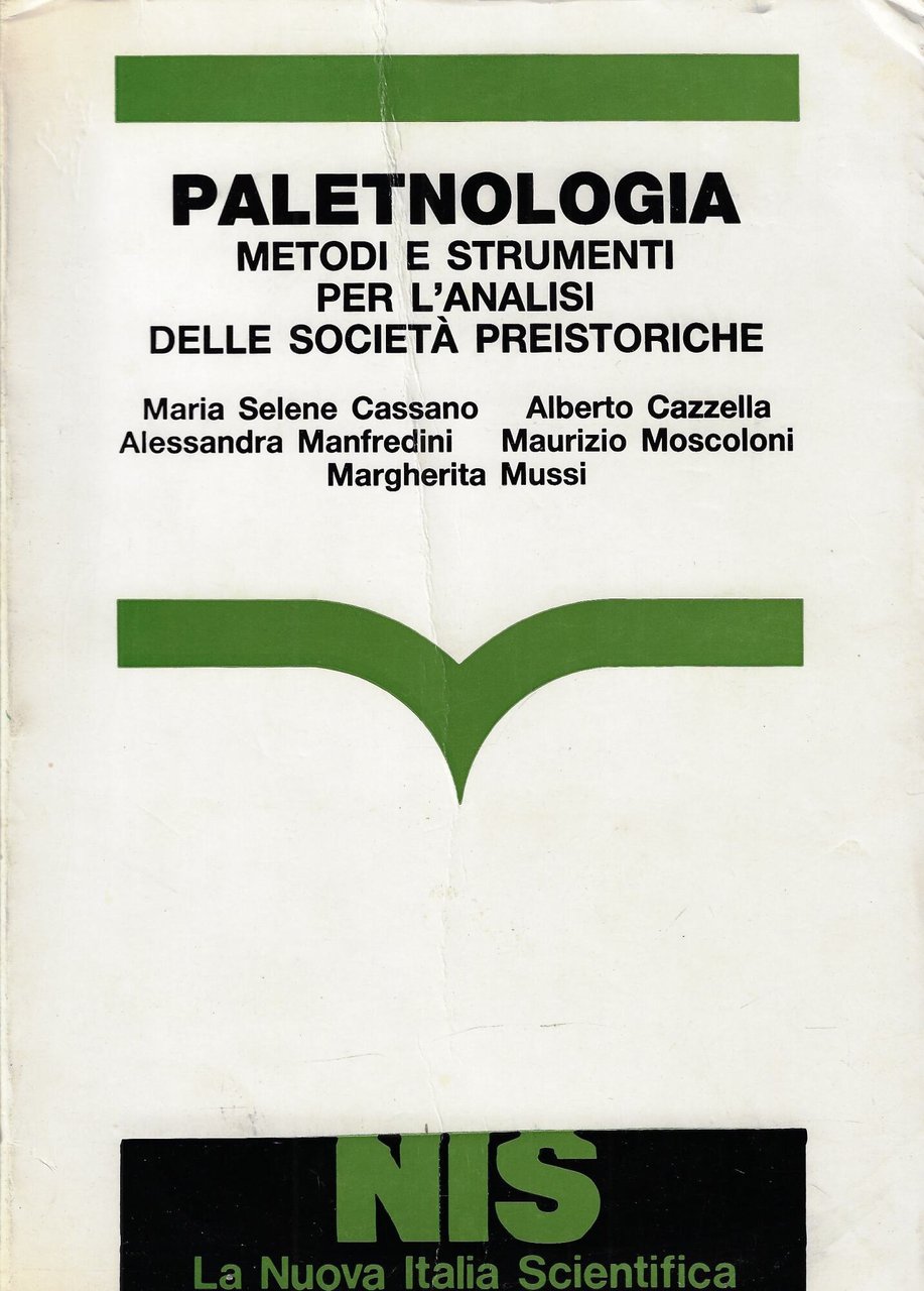 Paletnologia : metodi e strumenti per l'analisi delle società preistoriche