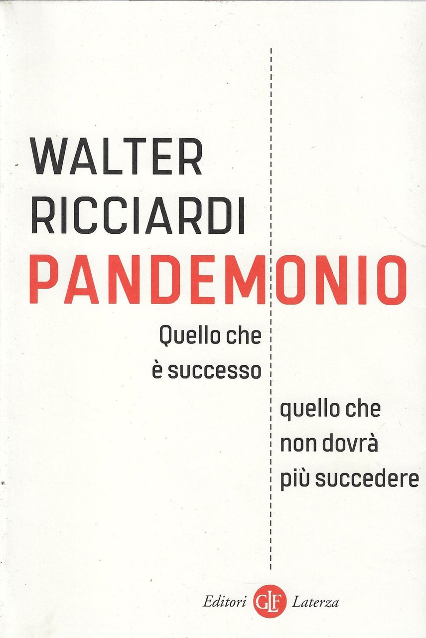 Pandemonio. Quello che è successo, quello che non dovrà più …