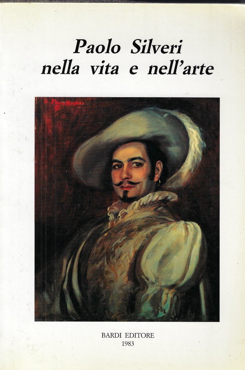 Paolo Silveri nella vita e nell'arte