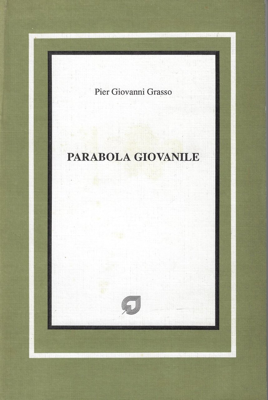 Parabola giovanile dagli anni '50 agli anni '80 : dal …