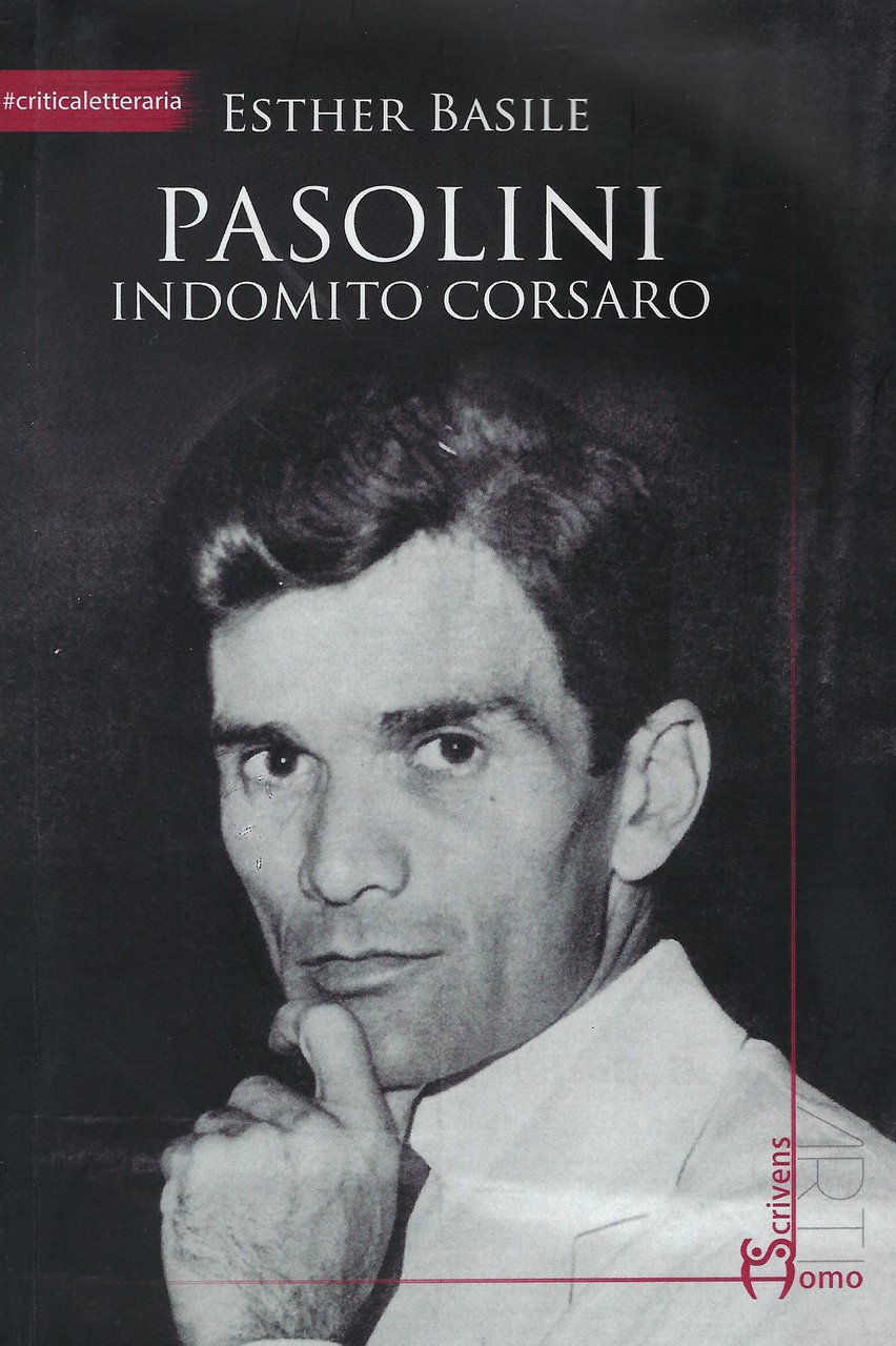 Pasolini : indomito corsaro