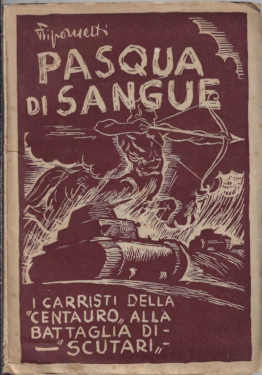 Pasqua di sangue : i carristi della centauro alla battaglia …