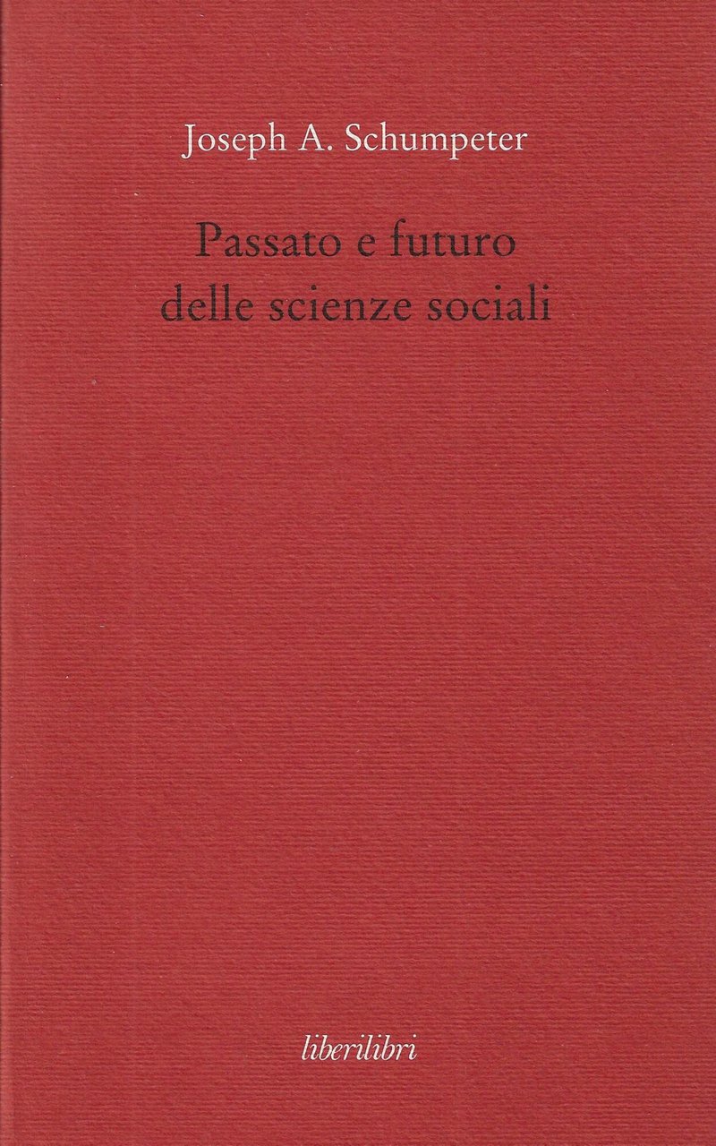 Passato e futuro delle scienze sociali