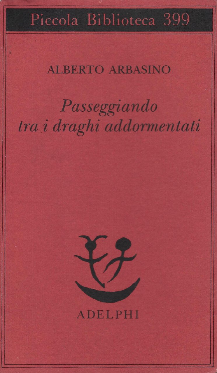 Passeggiando tra i draghi addormentati