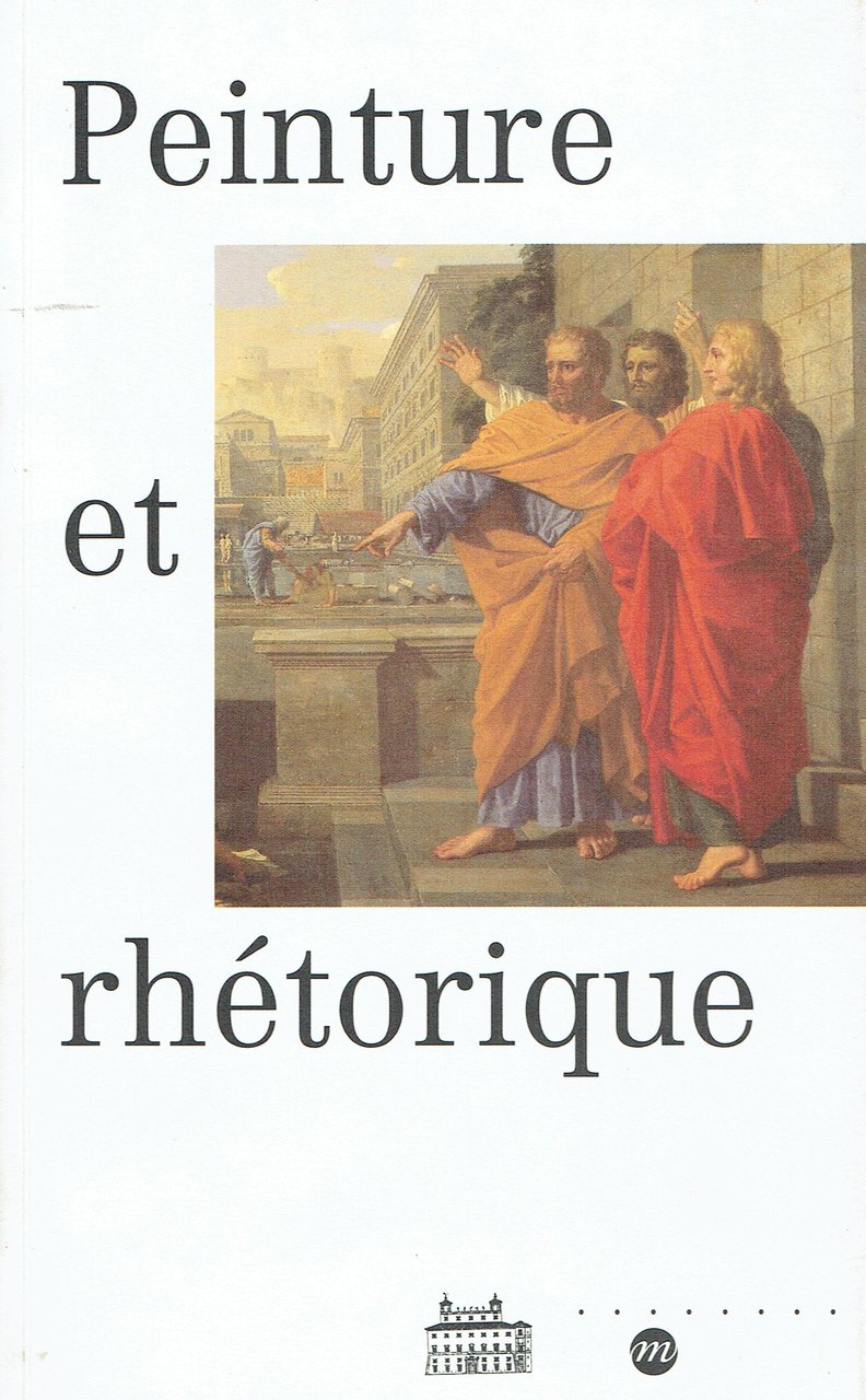 Peinture et rhétorique : actes du Colloque de l'Académie de …