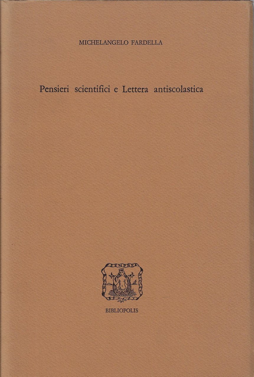 Pensieri scientifici e Lettera antiscolastica