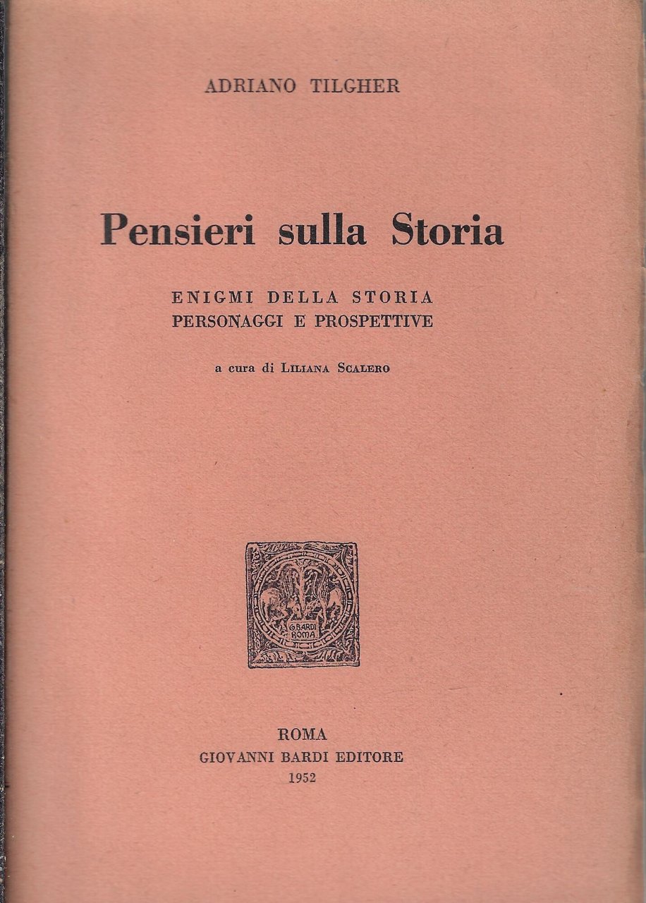 Pensieri sulla storia : enigmi della storia, personaggi e prospettive