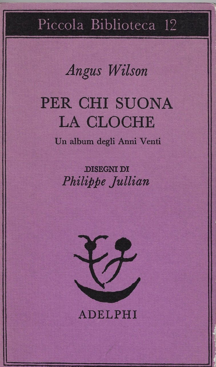 Per chi suona la cloche : un album degli anni …