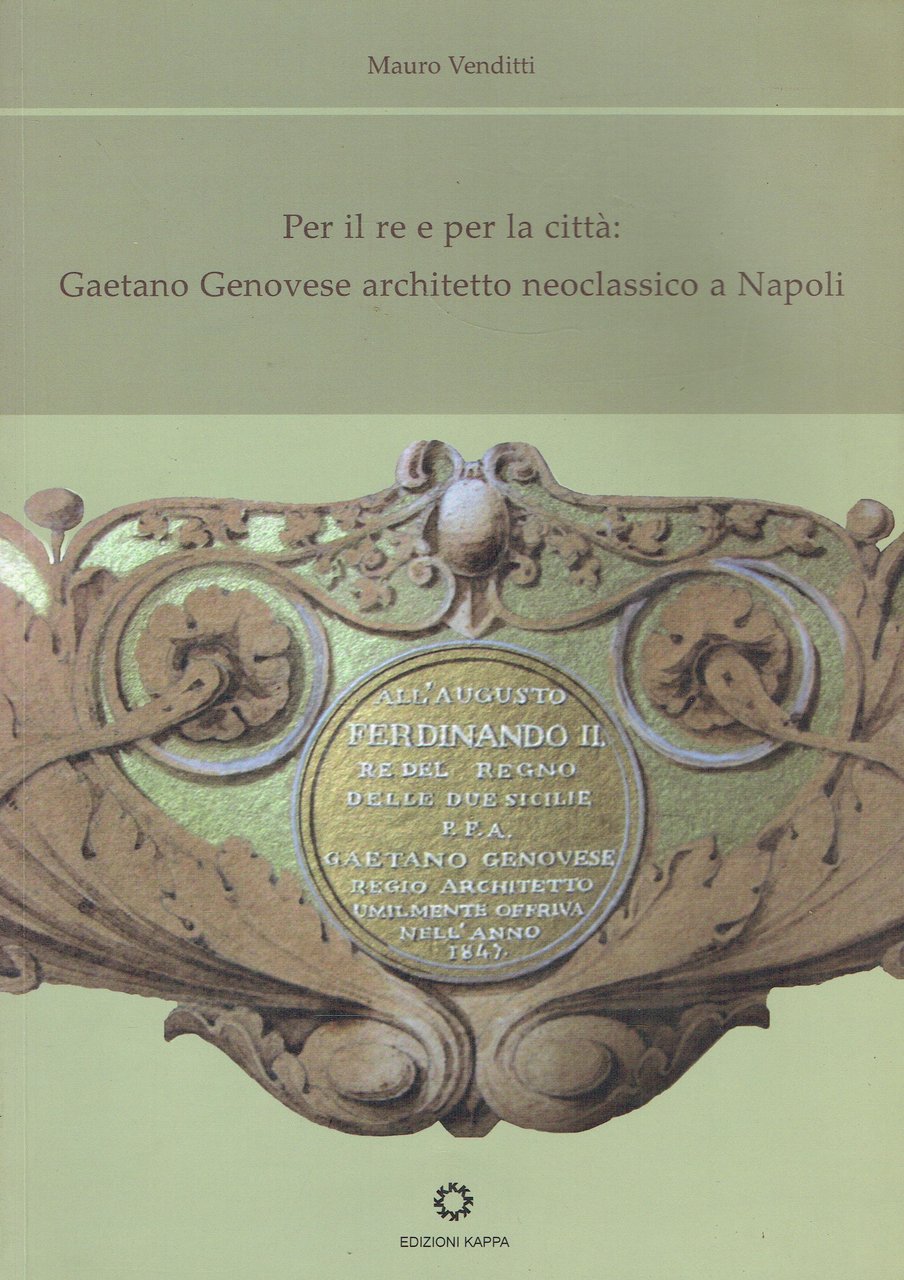 Per il re e per la città : Gaetano Genovese …