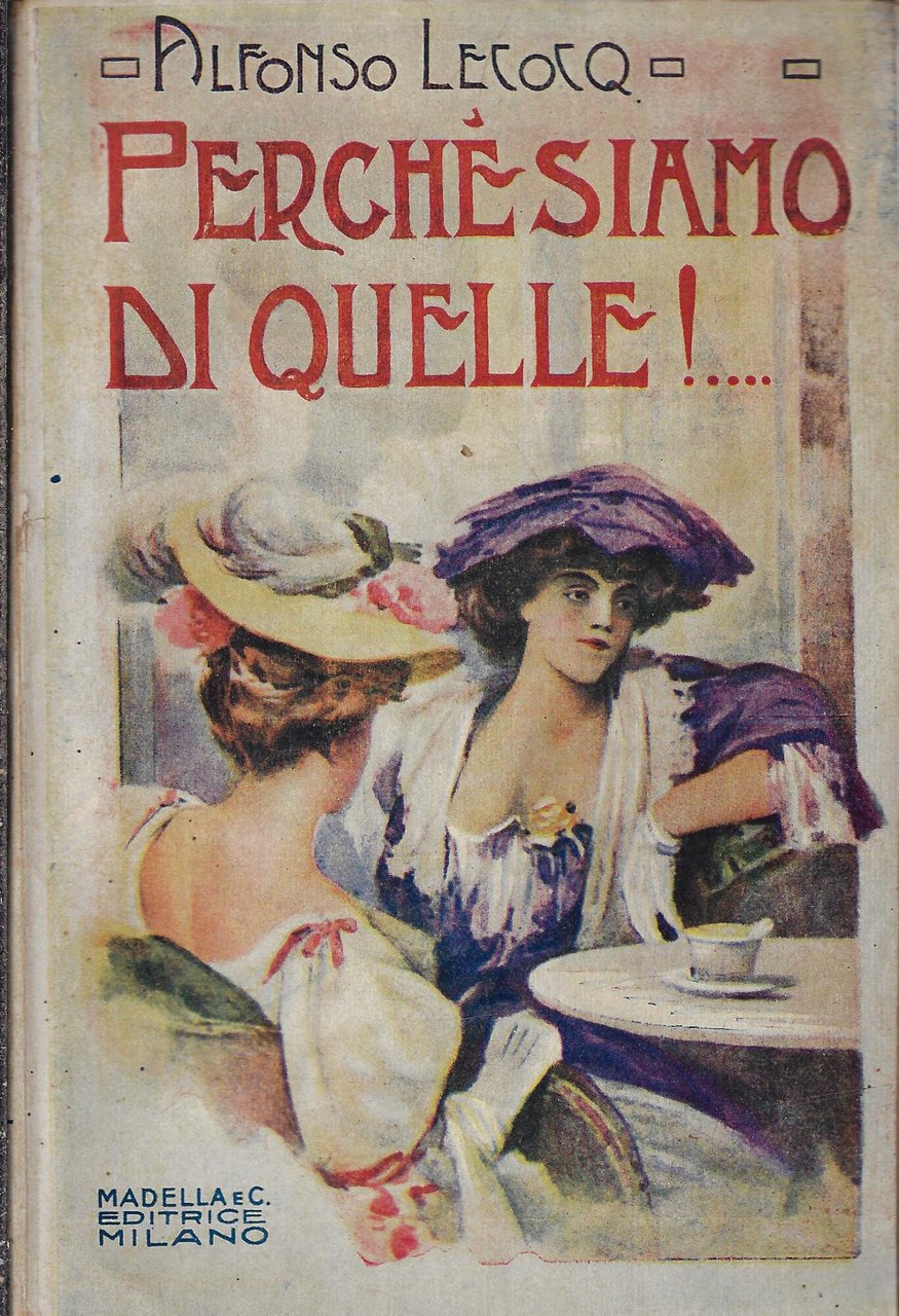 Perché siamo di quelle!