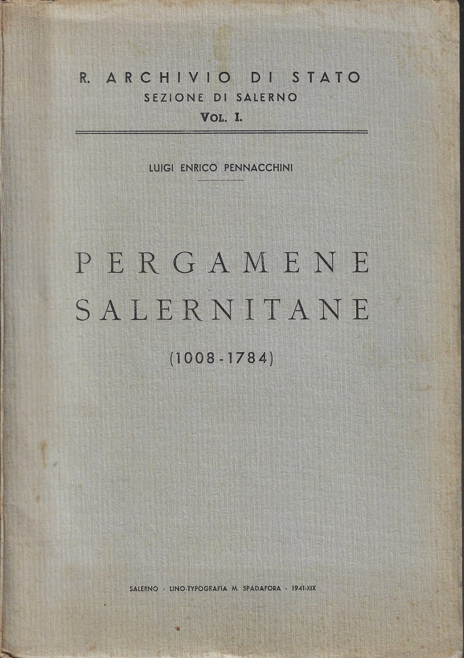 Pergamene salernitane, 1008-1784