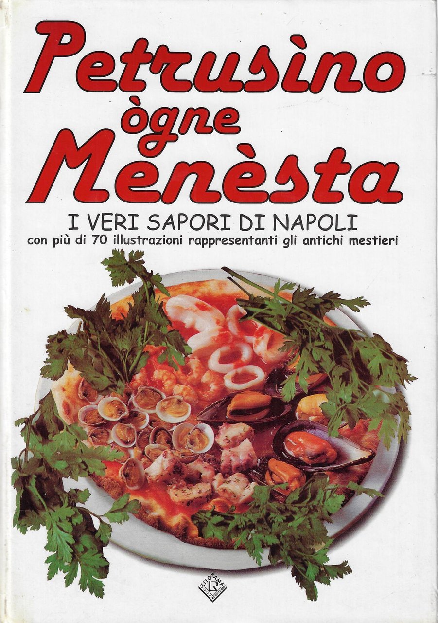 Petrusìno ogne menèsta : i veri sapori di Napoli | Immagine principale
