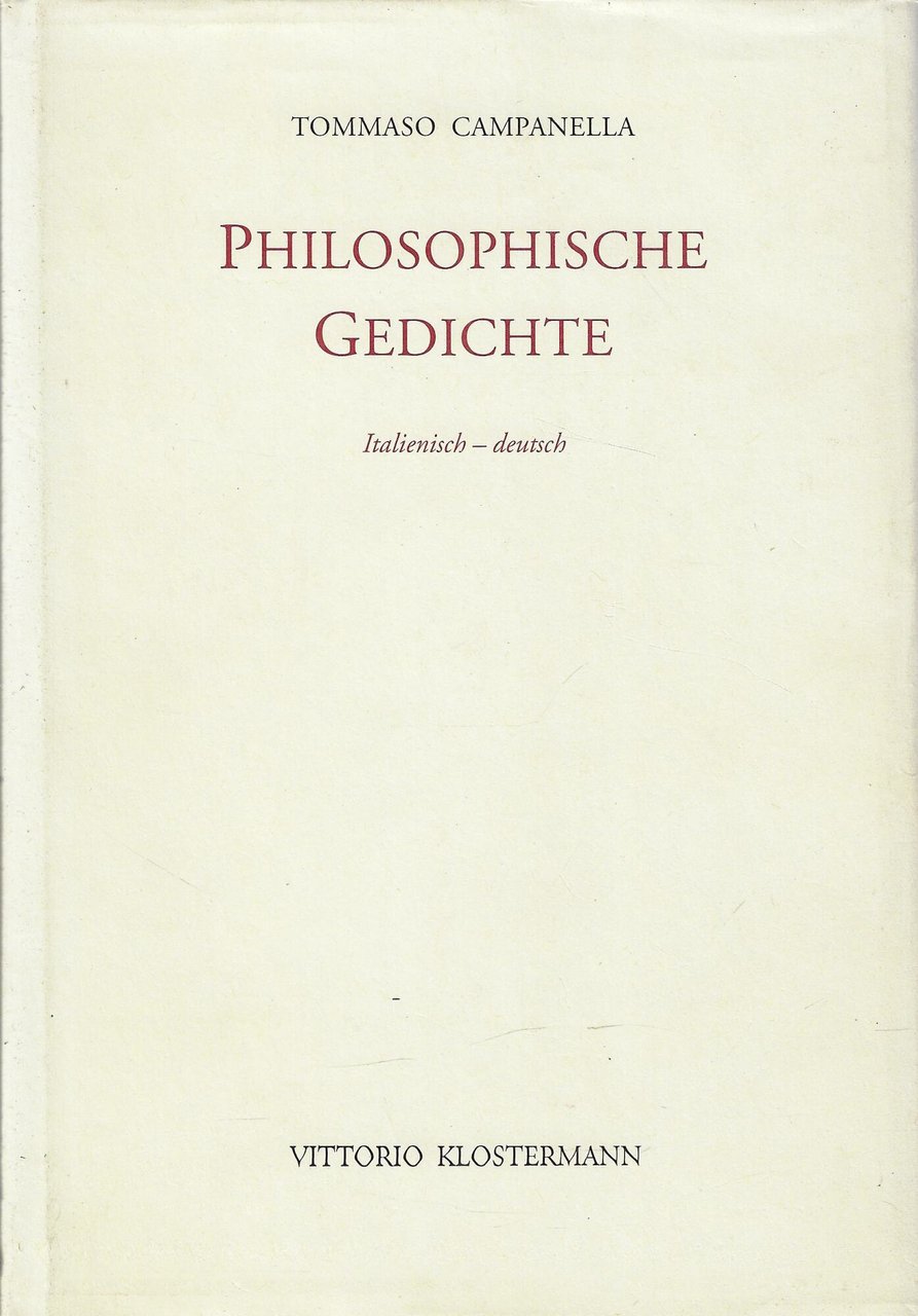 Philosophische Gedichte. Italienisch - deutsch