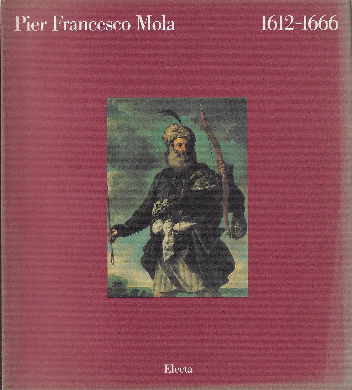 Pier Francesco Mola : 1612-1666