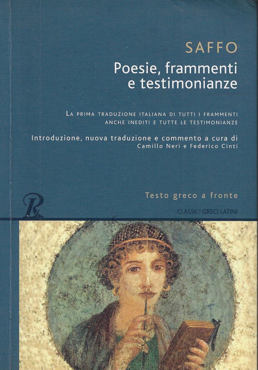 Poesie, frammenti e testimonianze. Testo greco a fronte