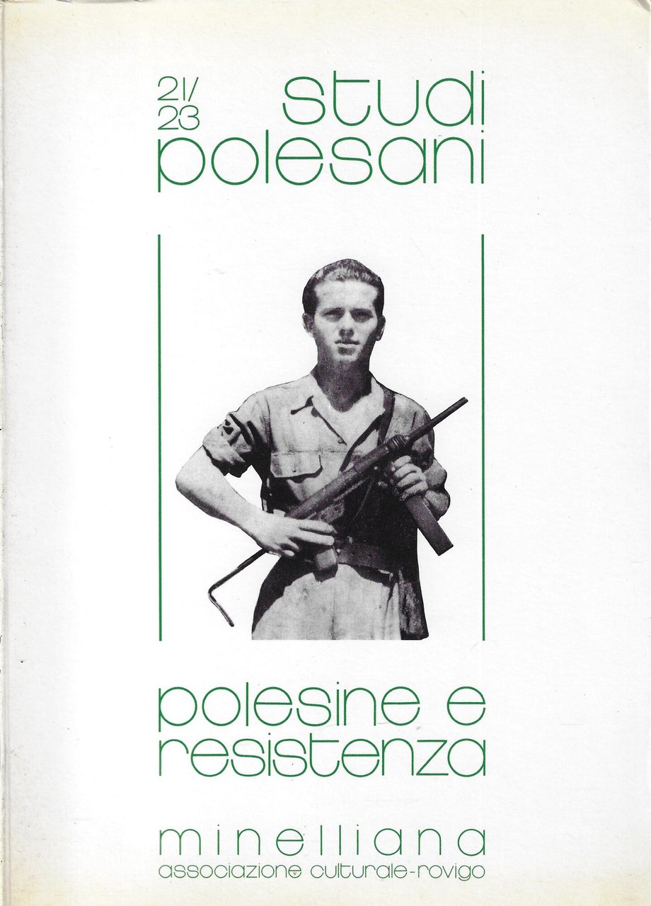 Polesine e Resistenza: atti dell'XI Convegno di storia polesana: Rovigo, …