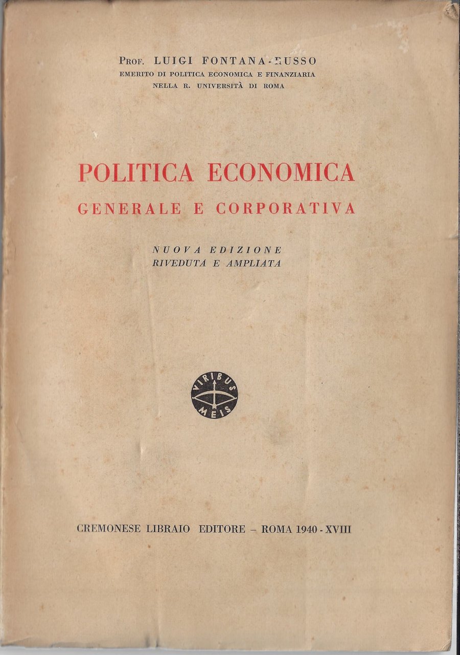 Politica economica : generale e corporativa