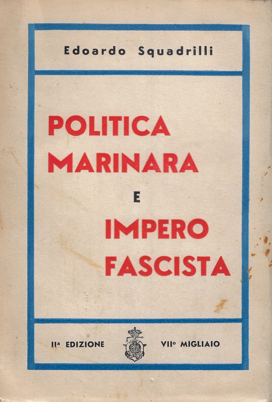 Politica marinara e impero fascista | Immagine principale