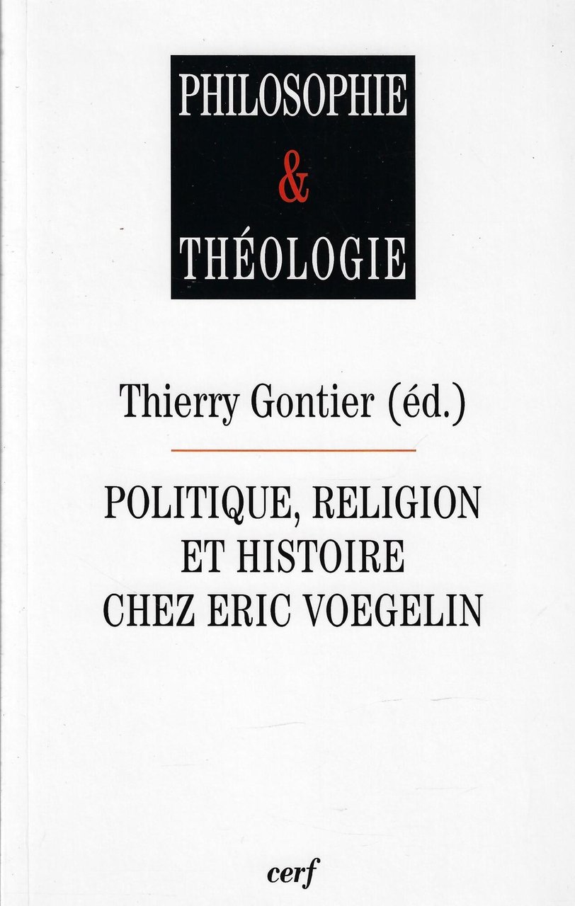 Politique, religion et histoire chez Eric Voegelin