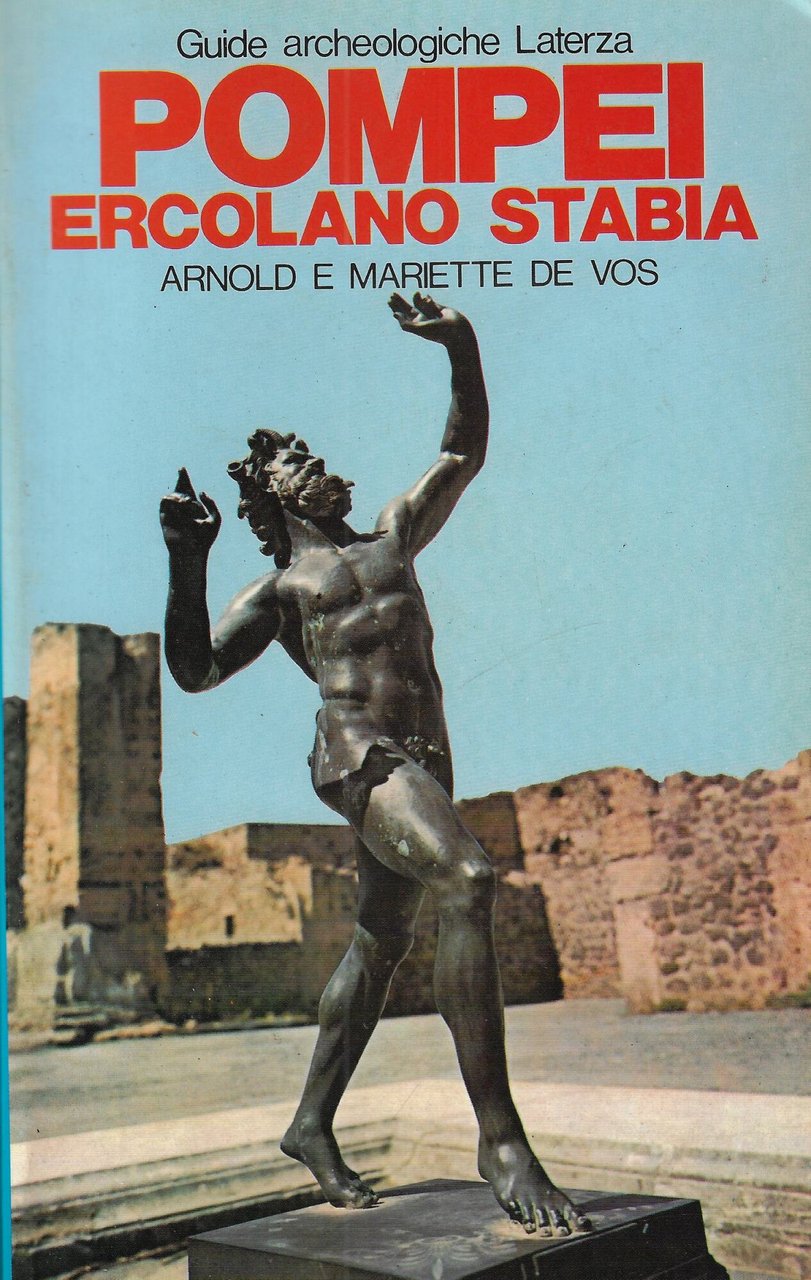 Pompei, Ercolano, Stabia